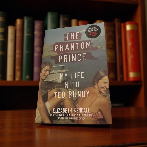 Other - The Phantom Prince (My Life With Ted Bundy) | Elizabeth Kendall